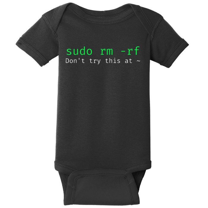 Sudo Rm Rf Funny Linux Sysadmin Command Line Baby Bodysuit