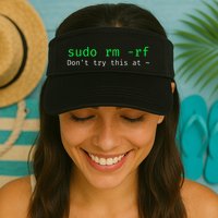 Sudo Rm Rf Funny Linux Sysadmin Command Line Valucap Bio-Washed Visor