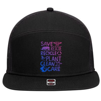 Save Rescue Recycle Plant Clean Care Global Warming Funny Gift 7 Panel Mesh Trucker Snapback Hat