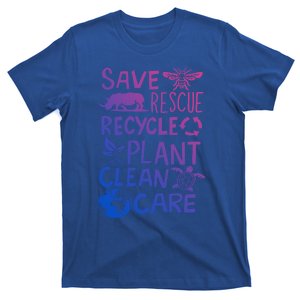 Save Rescue Recycle Plant Clean Care Global Warming Funny Gift T-Shirt