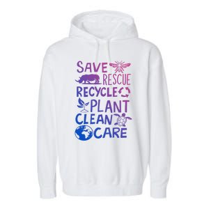 Save Rescue Recycle Plant Clean Care Global Warming Funny Gift Garment-Dyed Fleece Hoodie