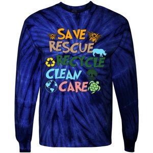 Save Rescue Recycle Clean Care Earth Save The Earth Floral Earth Awareness Tie-Dye Long Sleeve Shirt