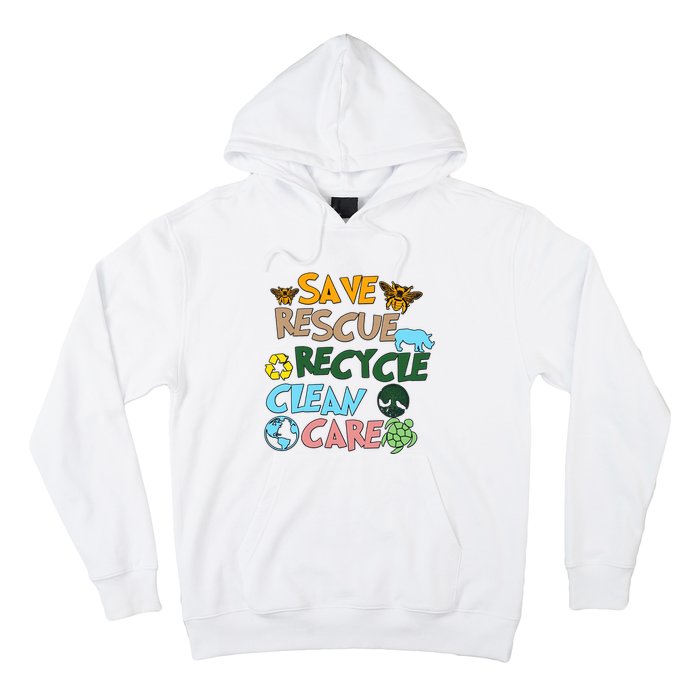 Save Rescue Recycle Clean Care Earth Save The Earth Floral Earth Awareness Hoodie