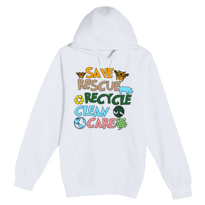 Save Rescue Recycle Clean Care Earth Save The Earth Floral Earth Awareness Premium Pullover Hoodie