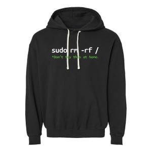 Sudo Rm Rf Unisexchild Linux Programmer Engineer Opensource Garment-Dyed Fleece Hoodie