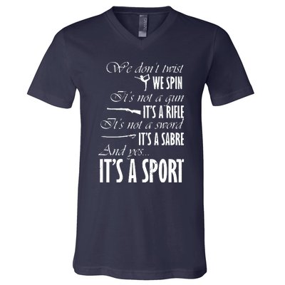 Spin Rifle Sabre Its A Sport Color Guard Winter Guard V-Neck T-Shirt