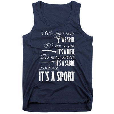 Spin Rifle Sabre Its A Sport Color Guard Winter Guard Tank Top