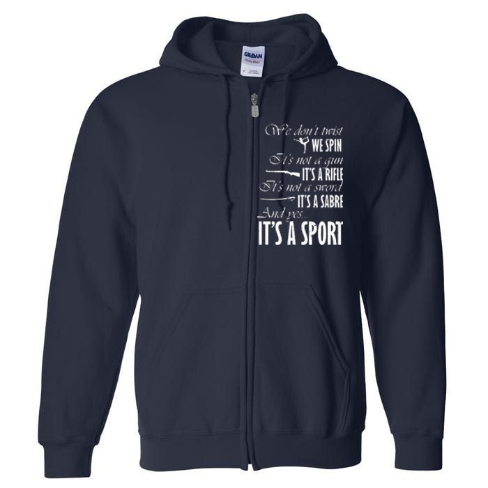 Spin Rifle Sabre Its A Sport Color Guard Winter Guard Full Zip Hoodie