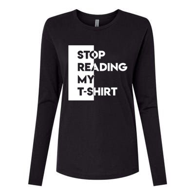 Stop Reading Womens Cotton Relaxed Long Sleeve T-Shirt