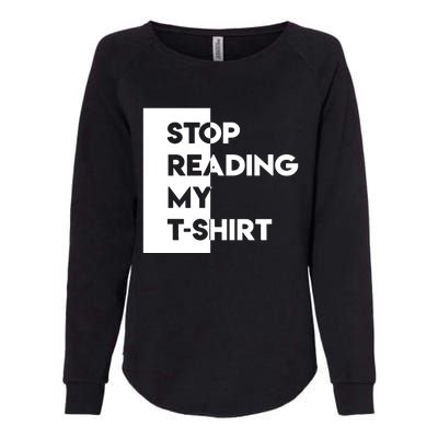 Stop Reading Womens California Wash Sweatshirt