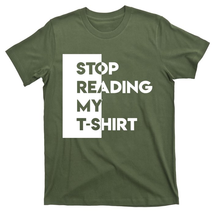 Stop Reading T-Shirt