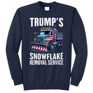 Snowflake Removal Service TrumpS Snowflake Removal Service Tall Sweatshirt