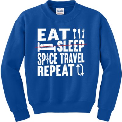 Space Rocket Ship Cute Gift Eat Sleep Space Travel Repeat Gift Kids Sweatshirt