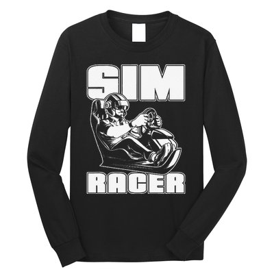 Sim Racer Simulation Gaming Race Car Sim Racing Long Sleeve Shirt