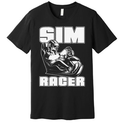 Sim Racer Simulation Gaming Race Car Sim Racing Premium T-Shirt