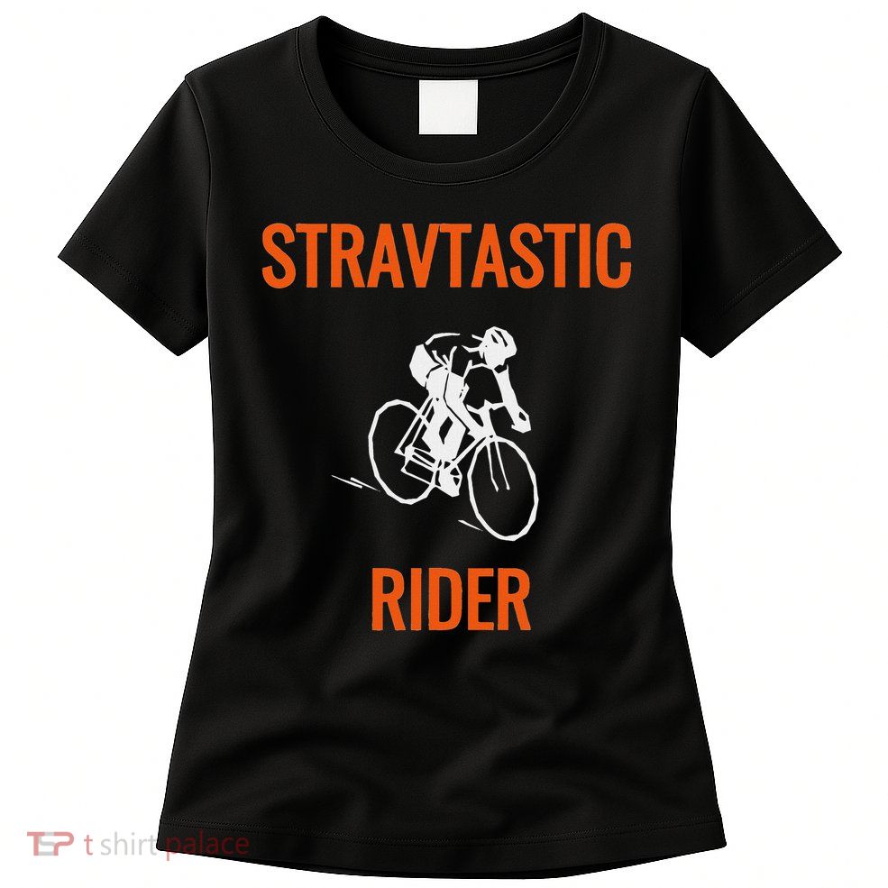 stravtastic Rider' Strava Womens T-Shirt