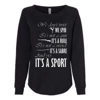 Spin Rifle Sabre ItS A Sport Color Guard Winter Guard Womens California Wash Sweatshirt