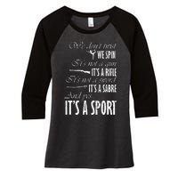 Spin Rifle Sabre ItS A Sport Color Guard Winter Guard Women's Tri-Blend 3/4-Sleeve Raglan Shirt