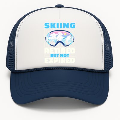 Skiing Retired Ski Gift Winter Sports Skier Cute Gift Trucker Hat