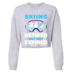 Skiing Retired Ski Gift Winter Sports Skier Cute Gift Cropped Pullover Crew