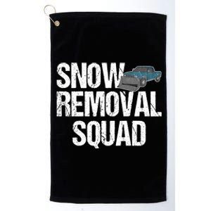 Snow Removal Squad Snow Plow Truck Funny Gift Platinum Collection Golf Towel