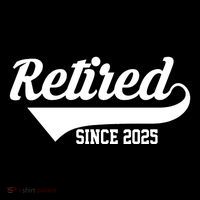 Sporty Retired Since 2025 Retirement Gift T-Shirt