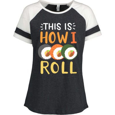 Sushi Roll Sushi Lover Sushi Restaurant Gift Enza Ladies Jersey Colorblock Tee