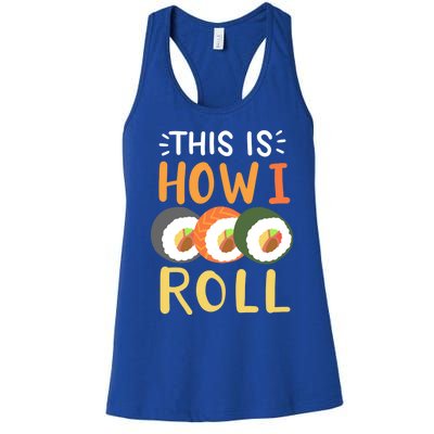 Sushi Roll Sushi Lover Sushi Restaurant Gift Women's Racerback Tank