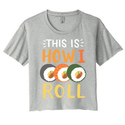 Sushi Roll Sushi Lover Sushi Restaurant Gift Women's Crop Top Tee