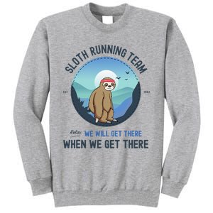 Sloth Running  Sloth Running Team Tall Sweatshirt