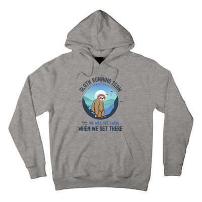 Sloth Running  Sloth Running Team Tall Hoodie