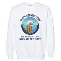 Sloth Running  Sloth Running Team Garment-Dyed Sweatshirt