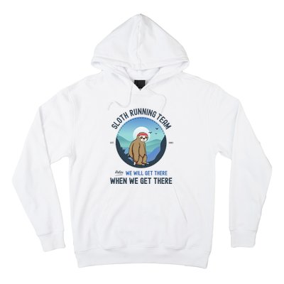 Sloth Running  Sloth Running Team Hoodie