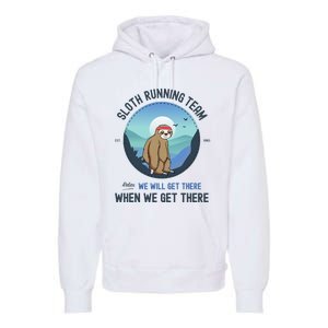 Sloth Running  Sloth Running Team Premium Hoodie