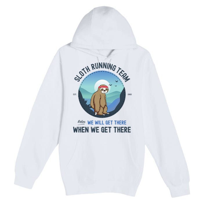 Sloth Running  Sloth Running Team Premium Pullover Hoodie