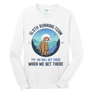 Sloth Running  Sloth Running Team Tall Long Sleeve T-Shirt