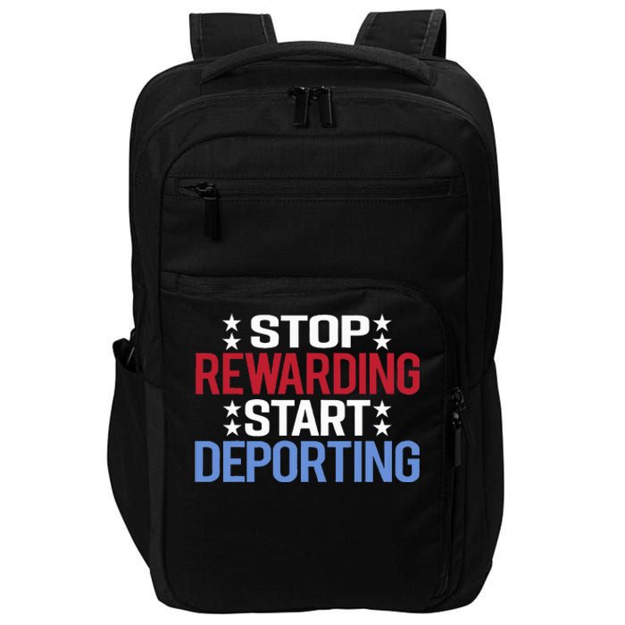 Stop Rewarding Start Deporting Impact Tech Backpack