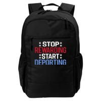 Stop Rewarding Start Deporting Daily Commute Backpack