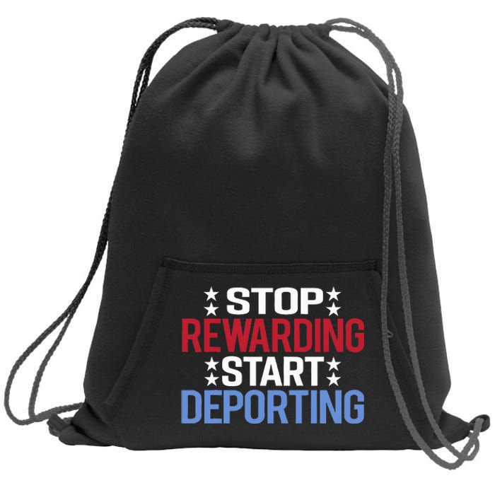 Stop Rewarding Start Deporting Sweatshirt Cinch Pack Bag