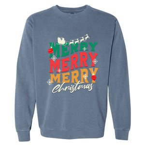 Santa Reindeer Snowflakes Cute Gift Merry Merry Merry Christmas Garment-Dyed Sweatshirt