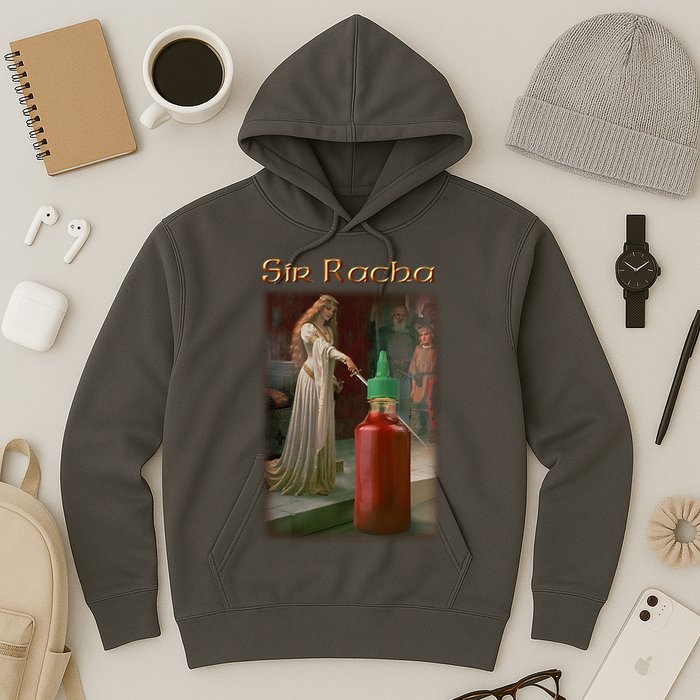Sir Racha Sauce Hoodie