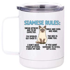 Siamese Rules Siamese Cat Owner Siamese Lover Cute Gift 12 oz Stainless Steel Tumbler Cup