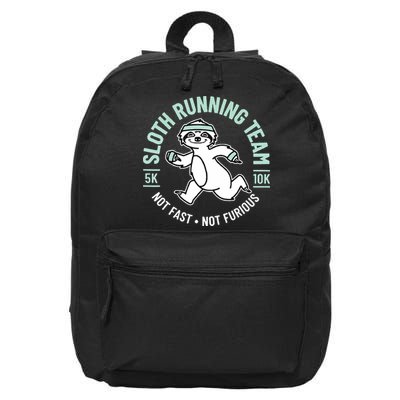 Sloth Running Team Not Fast Not Furious 16 in Basic Backpack