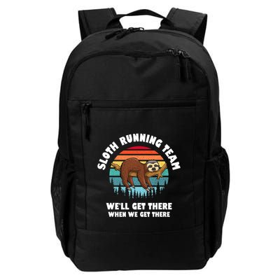 Sloth Running Team WeLl Get There When We Get There Daily Commute Backpack