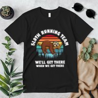 Sloth Running Team WeLl Get There When We Get There Premium T-Shirt