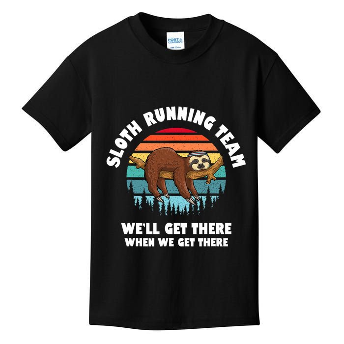 Sloth Running Team WeLl Get There When We Get There Kids T-Shirt