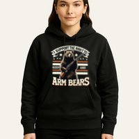 Support Right To Keep And Arm Bears Humorous Wildlife Rights Hoodie
