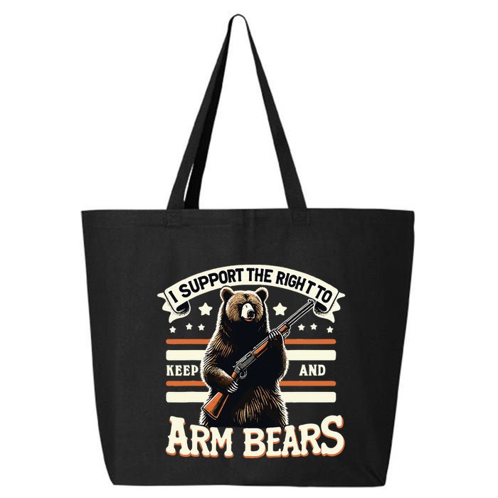 Support Right To Keep And Arm Bears Humorous Wildlife Rights 25L Jumbo Tote