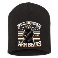 Support Right To Keep And Arm Bears Humorous Wildlife Rights Short Acrylic Beanie