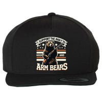 Support Right To Keep And Arm Bears Humorous Wildlife Rights Wool Snapback Cap